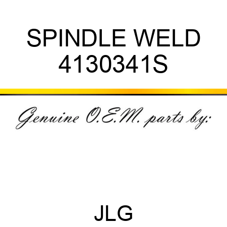 SPINDLE WELD 4130341S