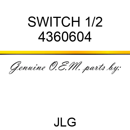SWITCH 1/2 4360604