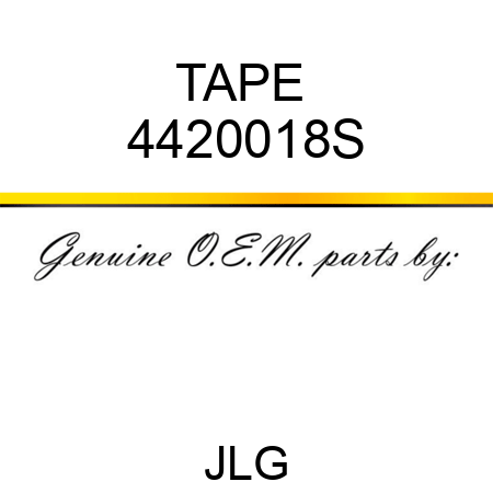 TAPE  4420018S