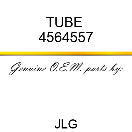 TUBE  4564557