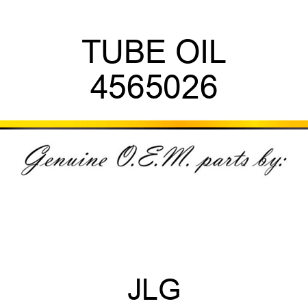 TUBE OIL 4565026