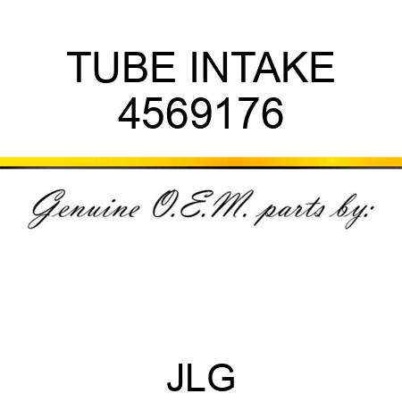 TUBE INTAKE 4569176