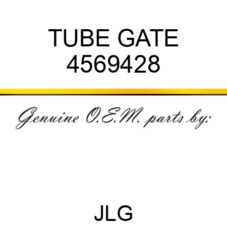 TUBE GATE 4569428