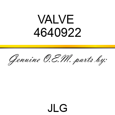 VALVE  4640922