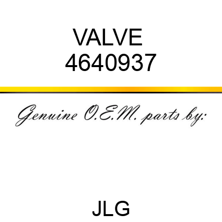 VALVE  4640937