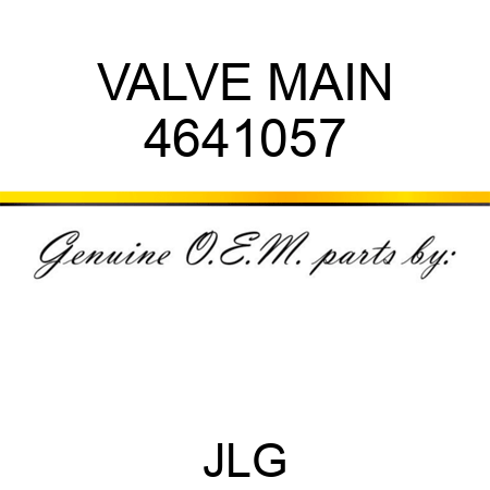 VALVE MAIN 4641057