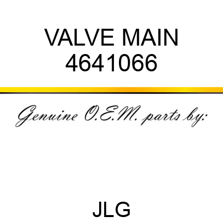 VALVE MAIN 4641066