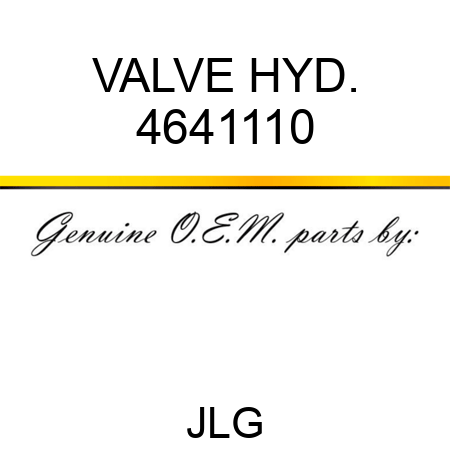 VALVE HYD. 4641110