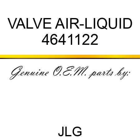 VALVE AIR-LIQUID 4641122