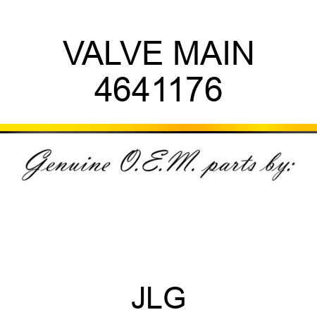 VALVE MAIN 4641176