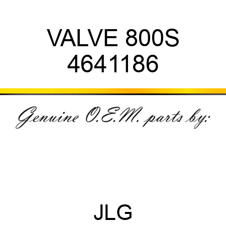 VALVE 800S 4641186