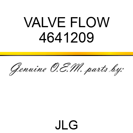VALVE FLOW 4641209