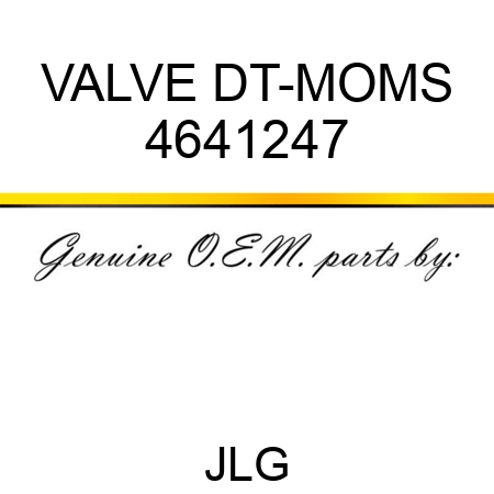 VALVE DT-MOMS 4641247