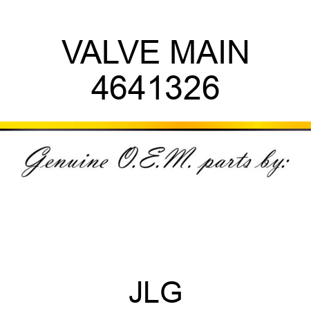 VALVE MAIN 4641326