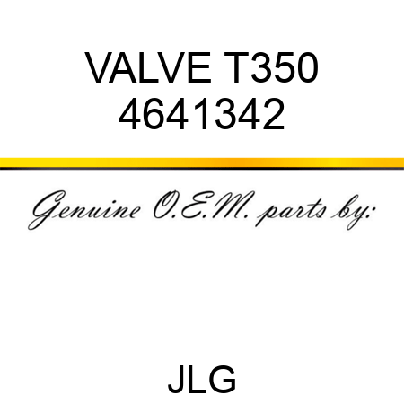 VALVE T350 4641342