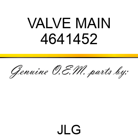 VALVE MAIN 4641452