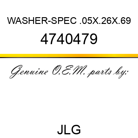 WASHER-SPEC .05X.26X.69 4740479