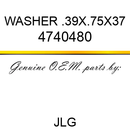 WASHER .39X.75X37 4740480
