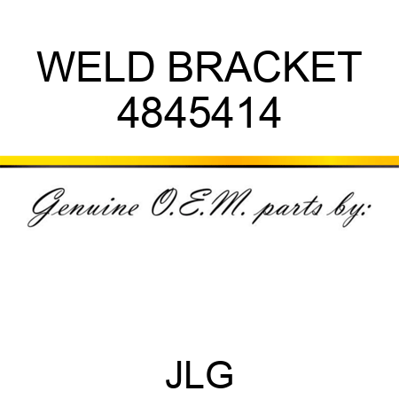 WELD BRACKET 4845414