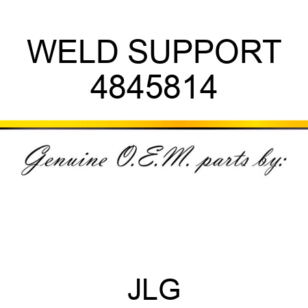 WELD SUPPORT 4845814