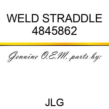 WELD STRADDLE 4845862