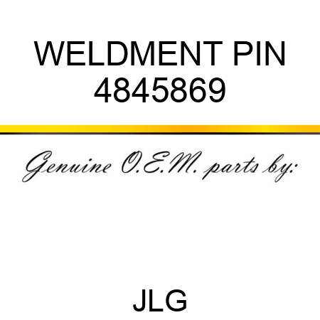 WELDMENT PIN 4845869