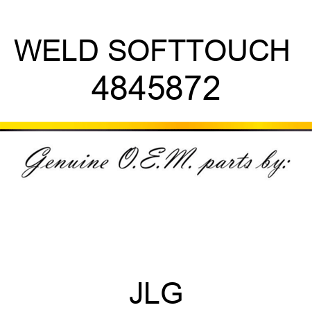 WELD SOFTTOUCH  4845872