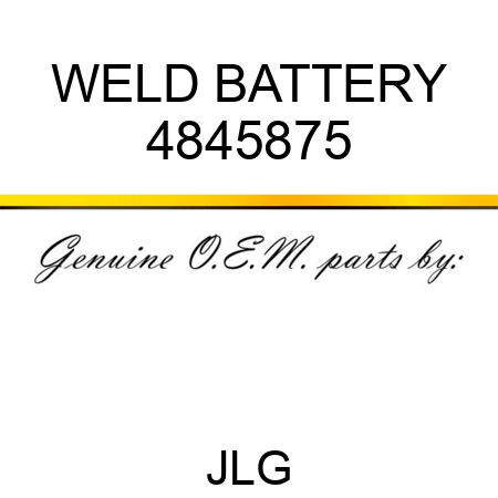 WELD BATTERY 4845875