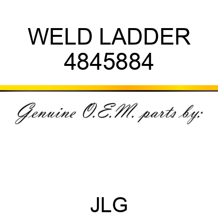 WELD LADDER 4845884