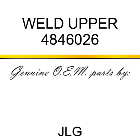 WELD UPPER 4846026