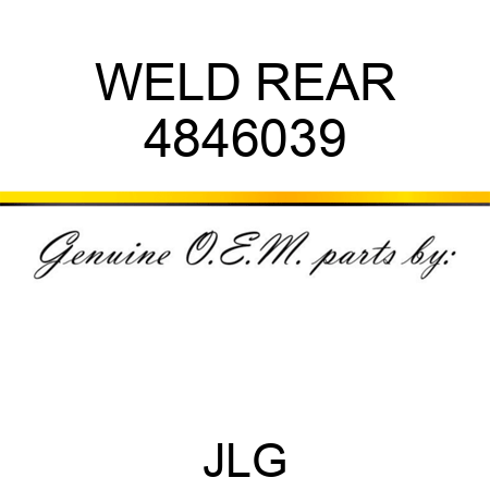 WELD REAR 4846039