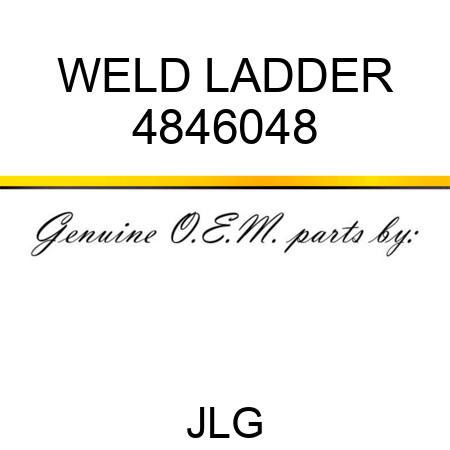 WELD LADDER 4846048