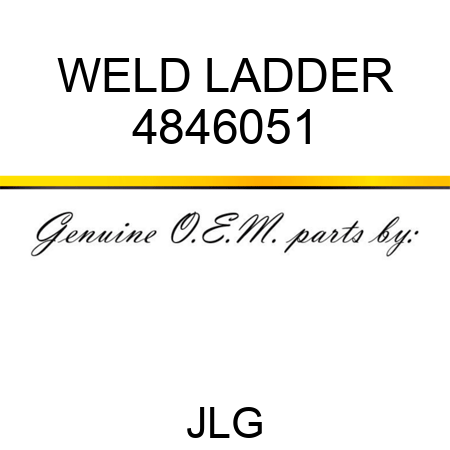 WELD LADDER 4846051