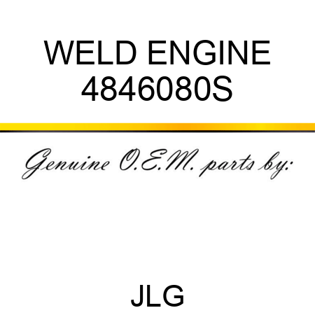 WELD ENGINE 4846080S