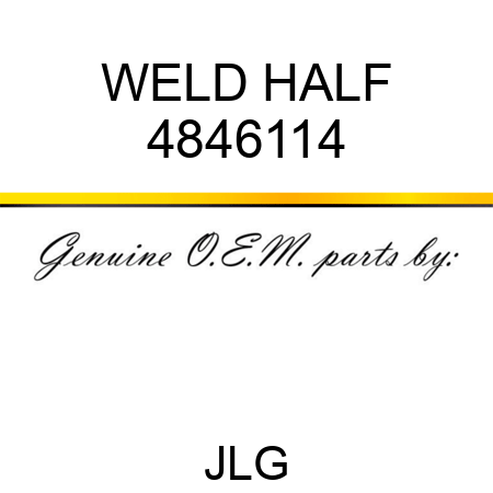 WELD HALF 4846114