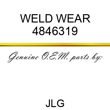 WELD WEAR 4846319