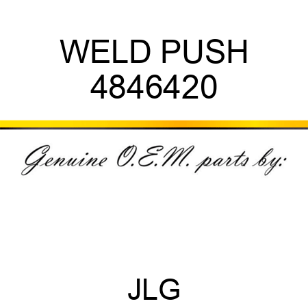 WELD PUSH 4846420