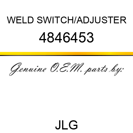 WELD SWITCH/ADJUSTER 4846453