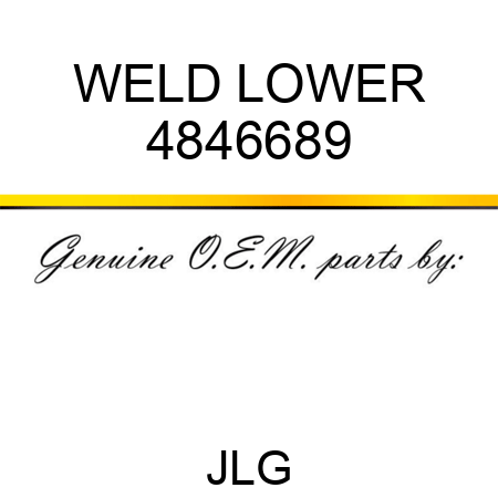WELD LOWER 4846689