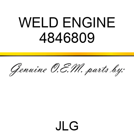 WELD ENGINE 4846809