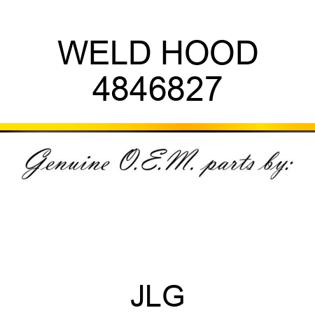 WELD HOOD 4846827