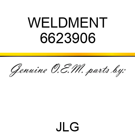 WELDMENT 6623906