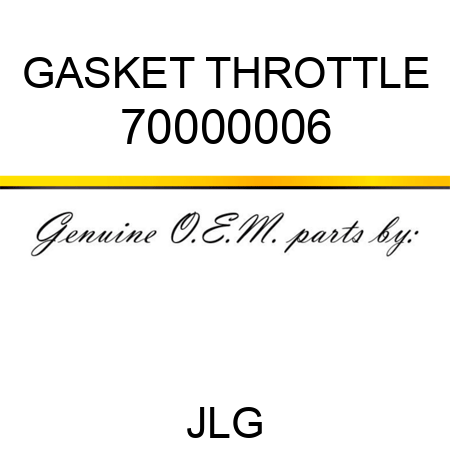 GASKET THROTTLE 70000006