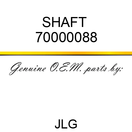 SHAFT  70000088