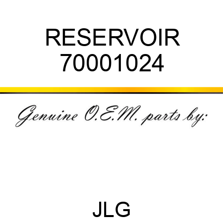 RESERVOIR 70001024