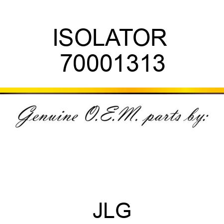 ISOLATOR  70001313