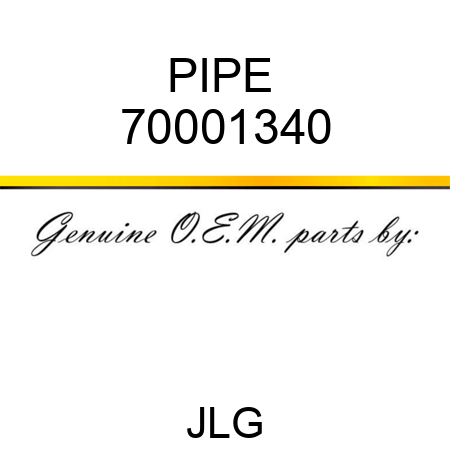 PIPE  70001340