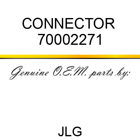 CONNECTOR  70002271
