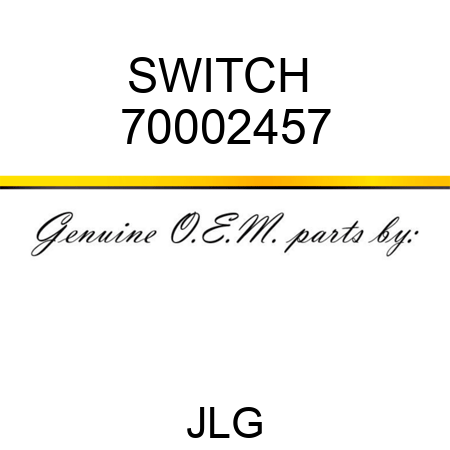 SWITCH  70002457