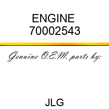 ENGINE  70002543